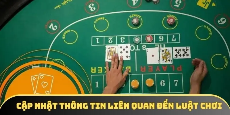 Cập nhật thông tin chi tiết liên quan đến luật chơi