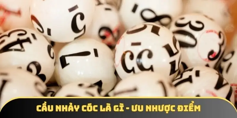 Cầu nhảy cóc là gì - Ưu nhược điểm của phương pháp