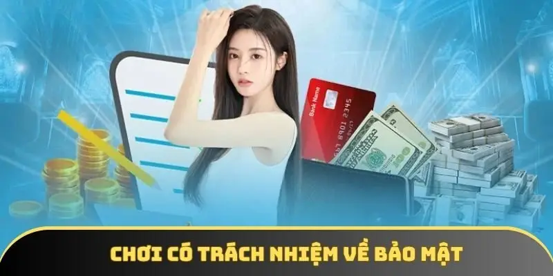 Những điều khoản cụ thể về bảo mật từ người chơi Những điều khoản cụ thể về bảo mật từ người chơi