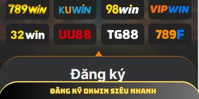 Hướng dẫn chi tiết cách đăng ký tại OKWIN Hướng dẫn chi tiết cách đăng ký tại OKWIN