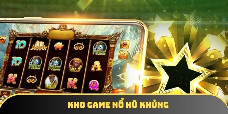 Kho game nổ hũ cực khủng tại OKWIN