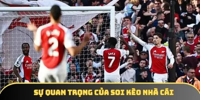 Soi kèo nhà cái là bước quan trọng, ảnh hưởng đến quá trình chơi cược